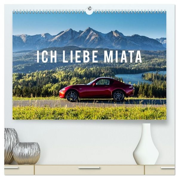Produktbild: Ich liebe Miata (hochwertiger Premium Wandkalender 2026 DIN A2 quer), Kunstdruck in Hochglanz