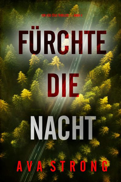 Produktbild: F&uuml;rchte die Nacht (Ein Lexi Cole Thriller - Band 4)