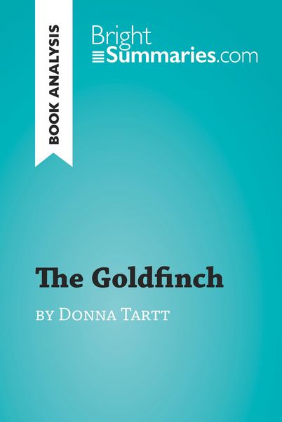 Produktbild: The Goldfinch by Donna Tartt (Book Analysis)