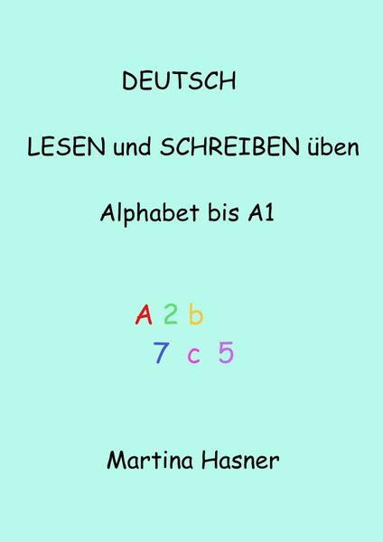 Produktbild: Deutsch lesen und schreiben &uuml;ben Alphabet bis A1