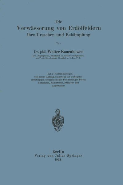 Produktbild: Die Verw&auml;sserung von Erd&ouml;lfeldern, ihre Ursachen und Bek&auml;mpfung