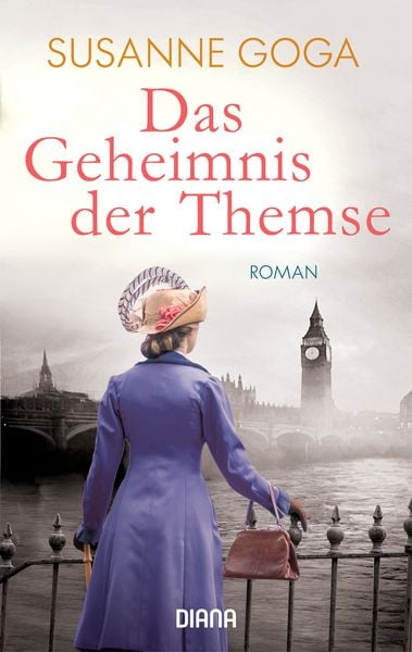 Das Geheimnis der Themse, Taschenbuch von Susanne Goga, Diana, 978-3-453-36071-6