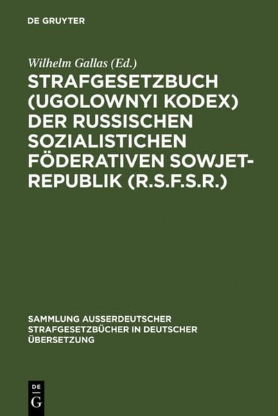 Produktbild: Strafgesetzbuch (Ugolownyi Kodex) der Russischen Sozialistichen F&ouml;derativen Sowjet-Republik (R.S.F.S.R.)
