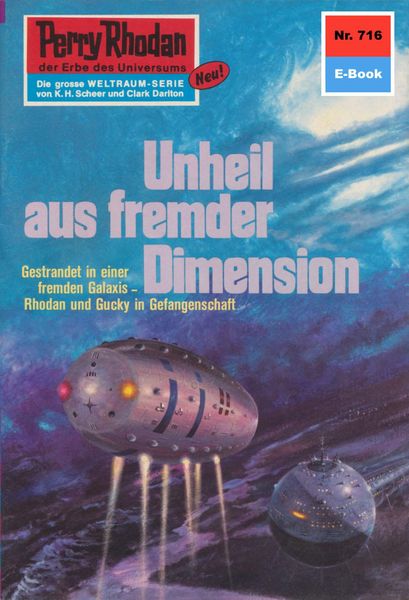 Produktbild: Perry Rhodan 716: Unheil aus fremder Dimension