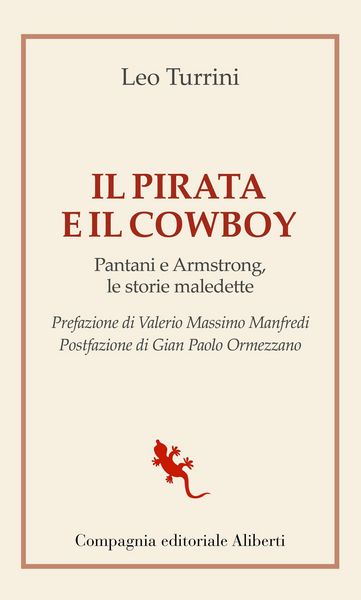 Produktbild: Il pirata e il cowboy. Pantani e Armstrong, le storie maledette