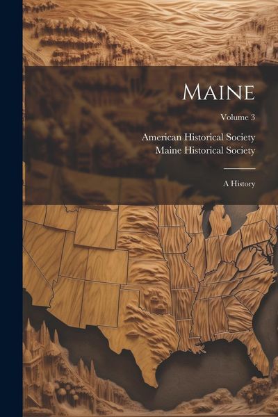 Produktbild: Maine: A History; Volume 3