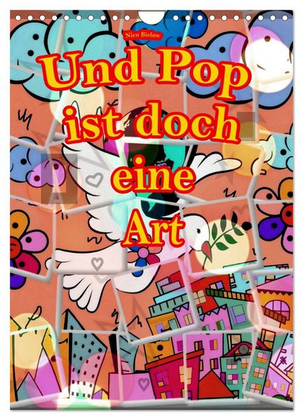 Produktbild: Und Pop ist doch eine Art (Wandkalender 2026 DIN A4 hoch), CALVENDO Monatskalender