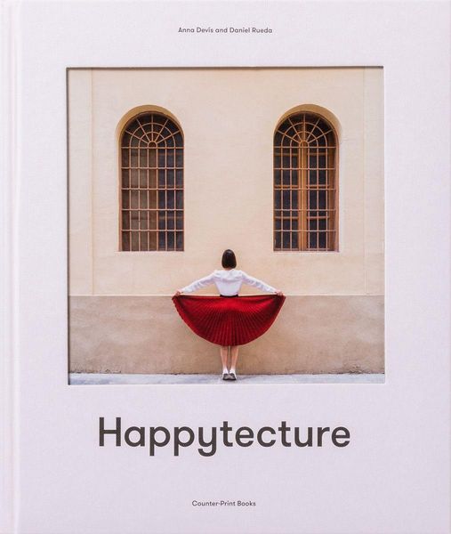 Produktbild: Anna Devis and Daniel Rueda: Happytecture