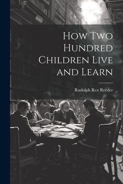 Produktbild: How Two Hundred Children Live and Learn