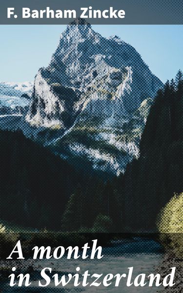 Produktbild: A month in Switzerland