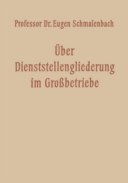 Produktbild: &Uuml;ber Dienststellengliederung im Grossbetriebe