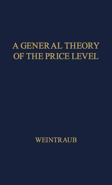 Produktbild: A General Theory of the Price Level, Output, Income Distribution, and Economic Growth