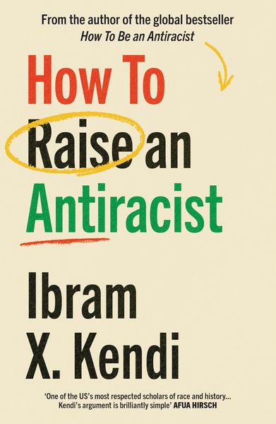 Produktbild: How To Raise an Antiracist