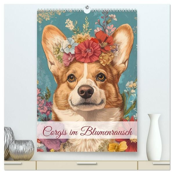 Produktbild: Corgis im Blumenrausch (hochwertiger Premium Wandkalender 2027 DIN A2 hoch), Kunstdruck in Hochglanz