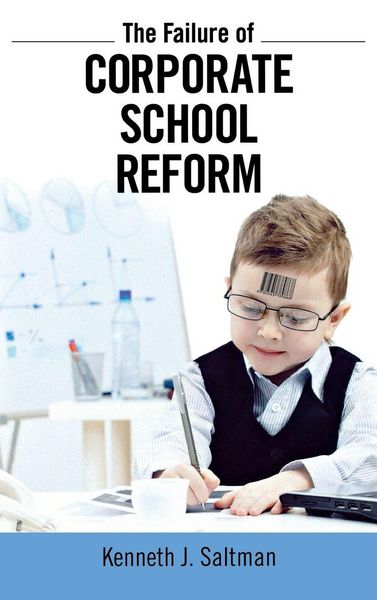 Produktbild: Failure of Corporate School Reform