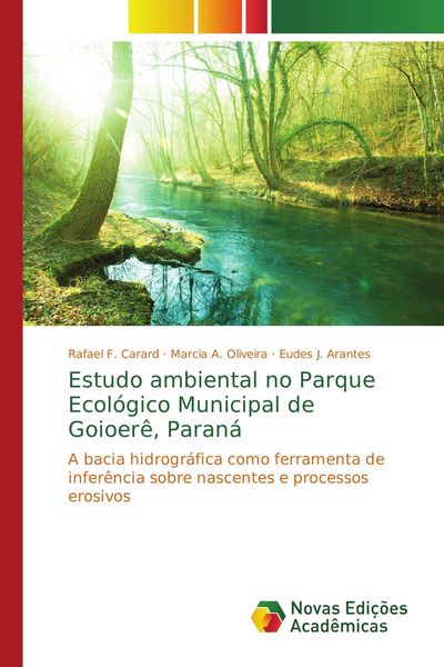 Produktbild: Estudo ambiental no Parque Ecol&oacute;gico Municipal de Goioer&ecirc;, Paran&aacute;