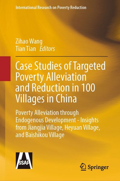 Produktbild: Case Studies of Targeted Poverty Alleviation and Reduction in 100 Villages in China