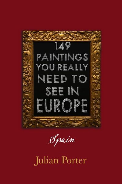 Produktbild: 149 Paintings You Really Should See in Europe - Spain