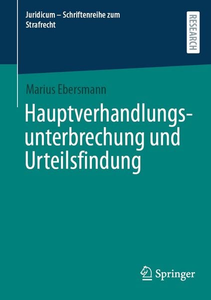 Produktbild: Hauptverhandlungsunterbrechung und Urteilsfindung