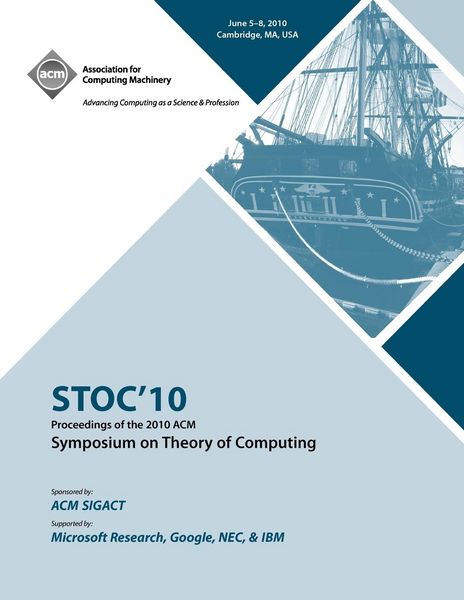 Produktbild: STOC '10 Proceedings of the 2010 ACM International Symposium on Theory of Computing