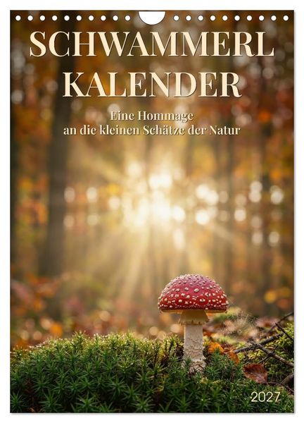 Produktbild: SCHWAMMERLKALENDER (Wandkalender 2027 DIN A4 hoch), CALVENDO Monatskalender