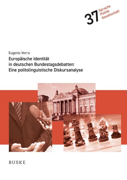 Produktbild: Europ&auml;ische Identit&auml;t in deutschen Bundestagsdebatten: Eine politolinguistische Diskursanalyse