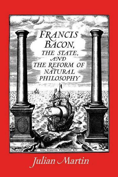 Produktbild: Francis Bacon, the State and the Reform of Natural Philosophy