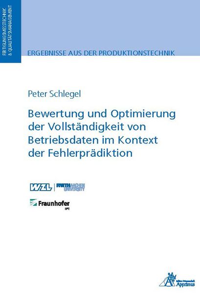 Produktbild: Bewertung und Optimierung der Vollst&auml;ndigkeit von Betriebsdaten im Kontext der Fehlerpr&auml;diktion