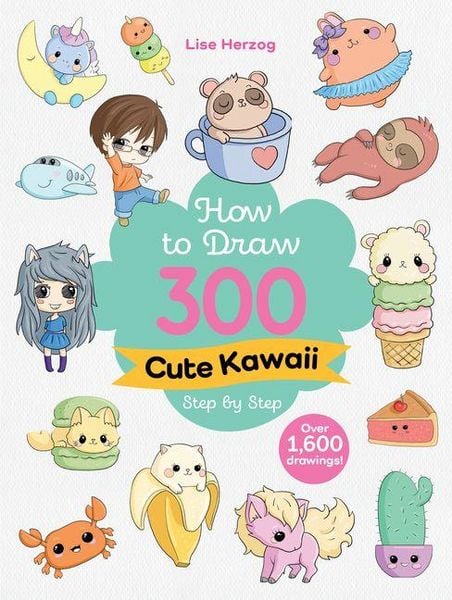 Produktbild: How to Draw 300 Cute Kawaii Step by Step