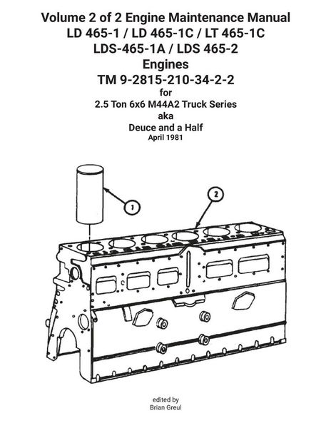 Produktbild: Volume 2 of 2 Engine Maintenance Manual LD 465-1 / LD 465-1C / LT 465-1C LDS-465-1A / LDS 465-2 Engines TM 9-2815-210-34-2-2