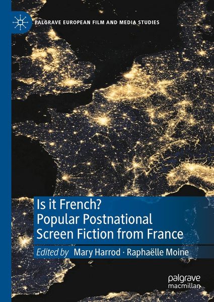 Produktbild: Is it French? Popular Postnational Screen Fiction from France