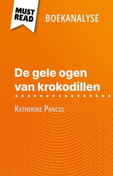 Produktbild: De gele ogen van krokodillen van Katherine Pancol (Boekanalyse)