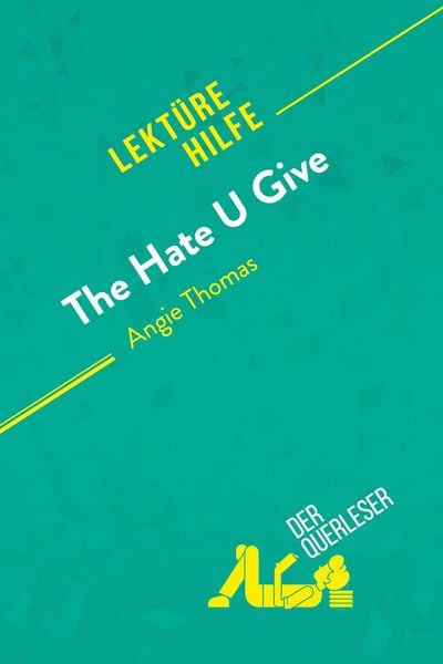 Produktbild: The Hate U Give von Angie Thomas (Lekt&uuml;rehilfe)