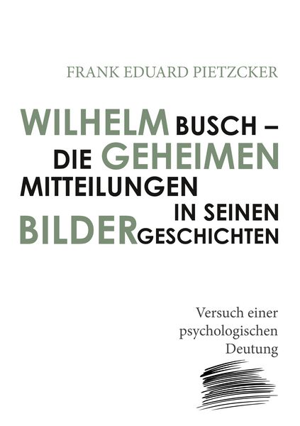 Produktbild: Wilhelm Busch &ndash; Die geheimen Mitteilungen in seinen Bildergeschichten
