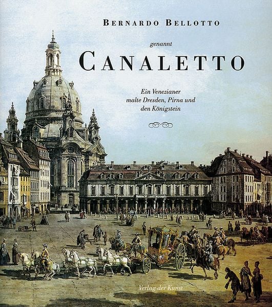 Produktbild: Bernardo Bellotto genannt Canaletto