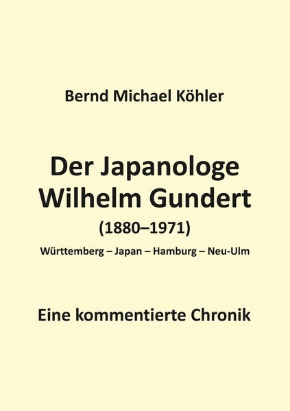 Produktbild: Der Japanologe Wilhelm Gundert