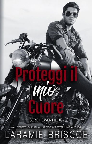 Produktbild: Proteggi il mio cuore (Serie Heaven Hill, #9)