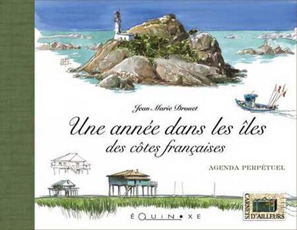 Produktbild: Une Annee Dans les Iles des Cotes Francaises