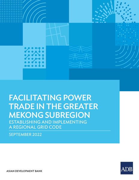 Produktbild: Facilitating Power Trade in the Greater Mekong Subregion