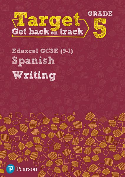 Produktbild: Target Grade 5 Writing Edexcel GCSE (9-1) Spanish Workbook