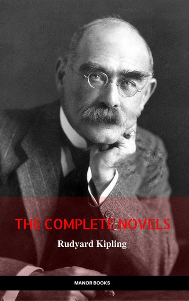 Produktbild: Rudyard Kipling: The Complete Novels and Stories (Manor Books) (The Greatest Writers of All Time)