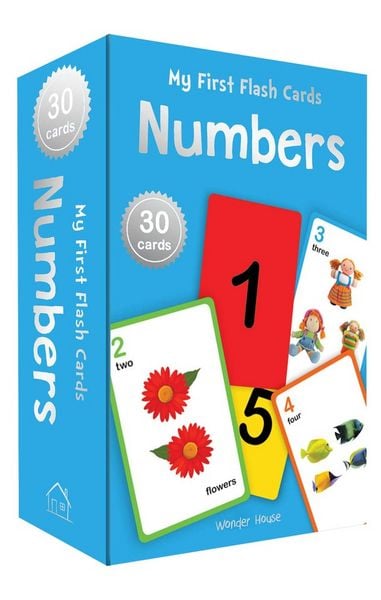 My First Flash Cards Numbers: 30 Early Learning Flash Cards for Kids