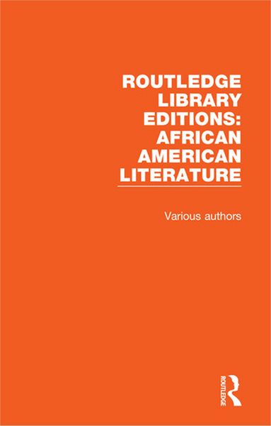 Produktbild: Routledge Library Editions: African American Literature