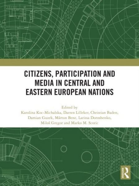 Produktbild: Citizens, Participation and Media in Central and Eastern European Nations