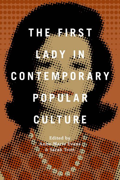 Produktbild: The First Lady in Contemporary Popular Culture