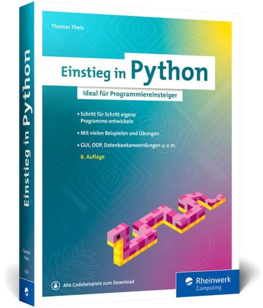 Einstieg in Python, Taschenbuch von Thomas Theis, Rheinwerk, 9783367101238