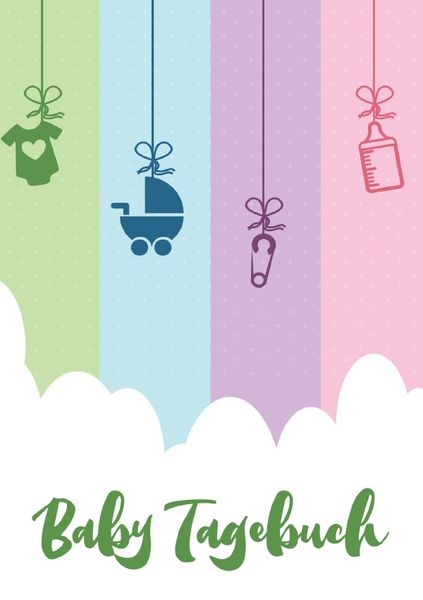 Produktbild: Baby Tagebuch: Logbuch f&uuml;r M&uuml;tter Eltern und ihre Babys