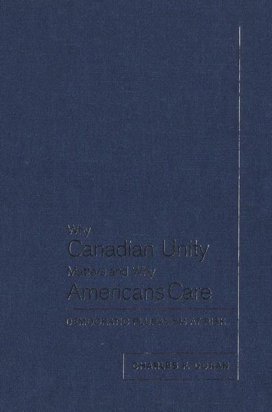 Produktbild: Why Canadian Unity Matters and Why Americans Care