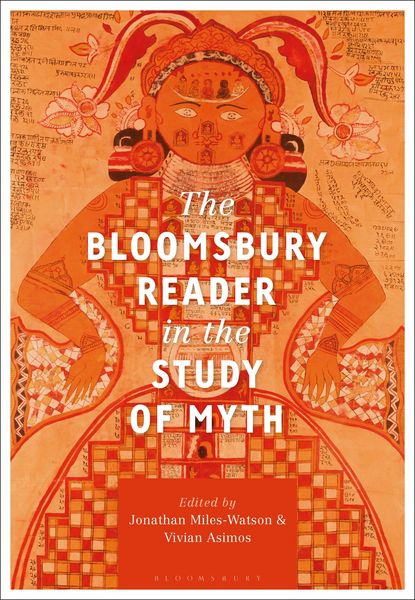 Produktbild: The Bloomsbury Reader in the Study of Myth