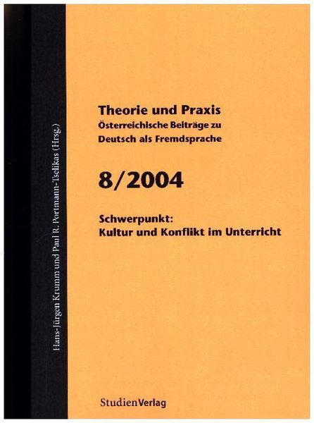 Theorie und Praxis - Österreichische Beiträge zu Deutsch als Fremdsprache 8, 2004